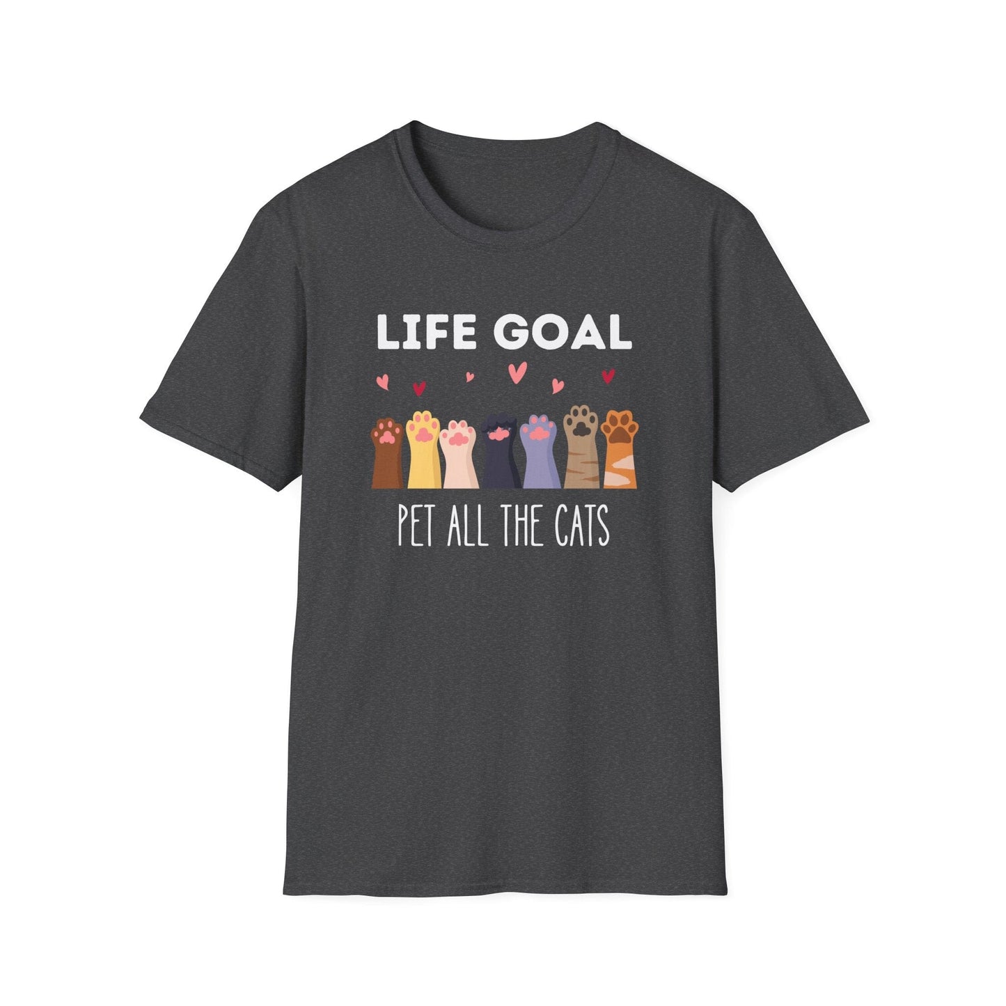 Life Goal: Pet All The Cats T-Shirt