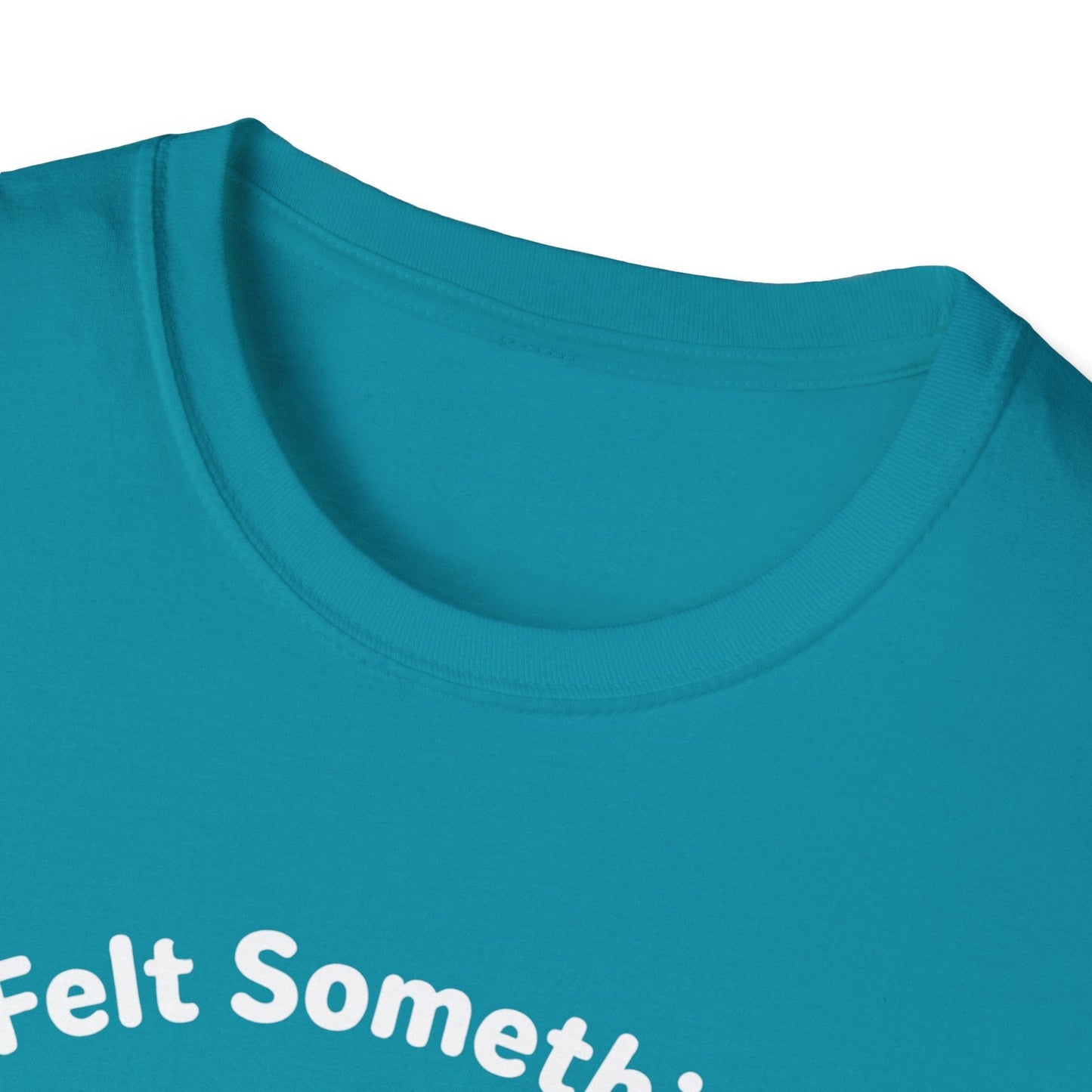 Felt Something Wet Cat T-Shirt