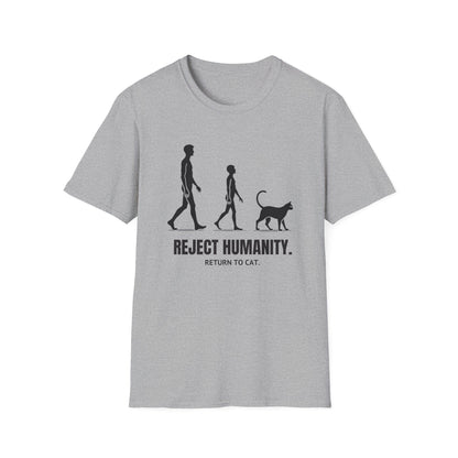 Reject Humanity, Return to Cat T-Shirt