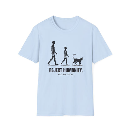 Reject Humanity, Return to Cat T-Shirt