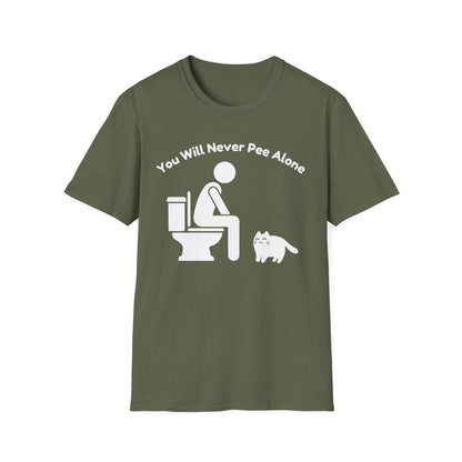 You Will Never Pee Alone Cat T-Shirt