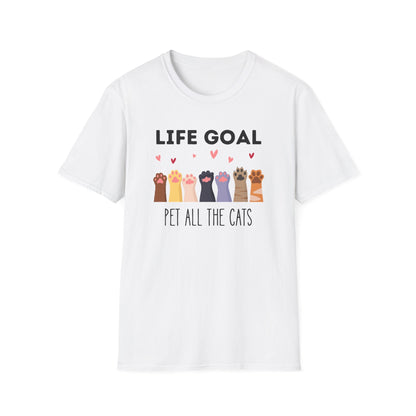 Life Goal: Pet All The Cats T-Shirt