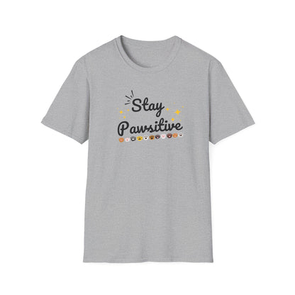 Stay Pawsitive T-Shirt