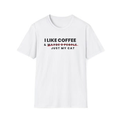 I Like Coffee & Just My Cat T-Shirt