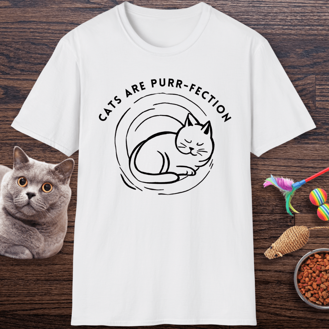 Cats Are Purr-fection T-Shirt
