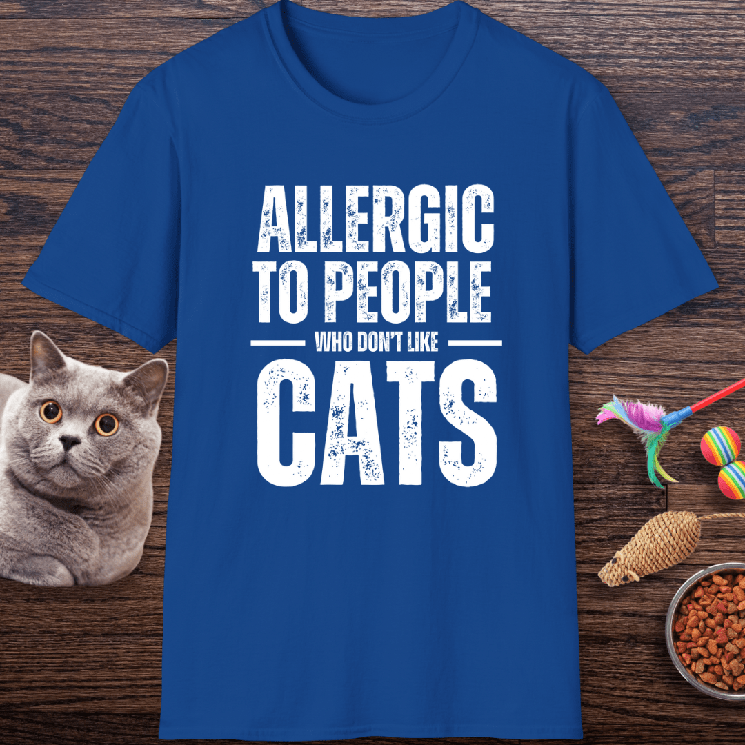 Allergic to People Who Don’t Like Cats T-Shirt
