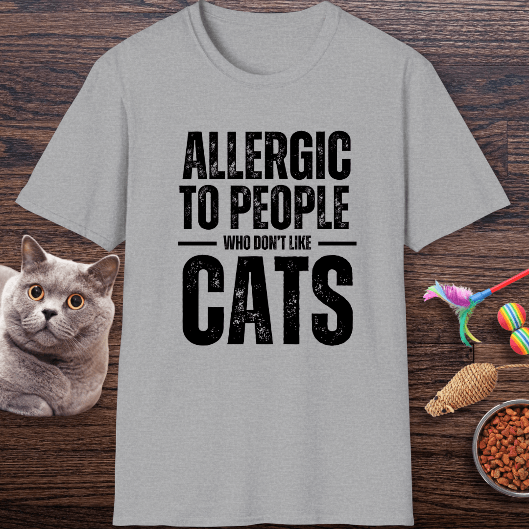 Allergic to People Who Don’t Like Cats T-Shirt