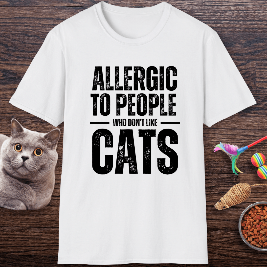 Allergic to People Who Don’t Like Cats T-Shirt