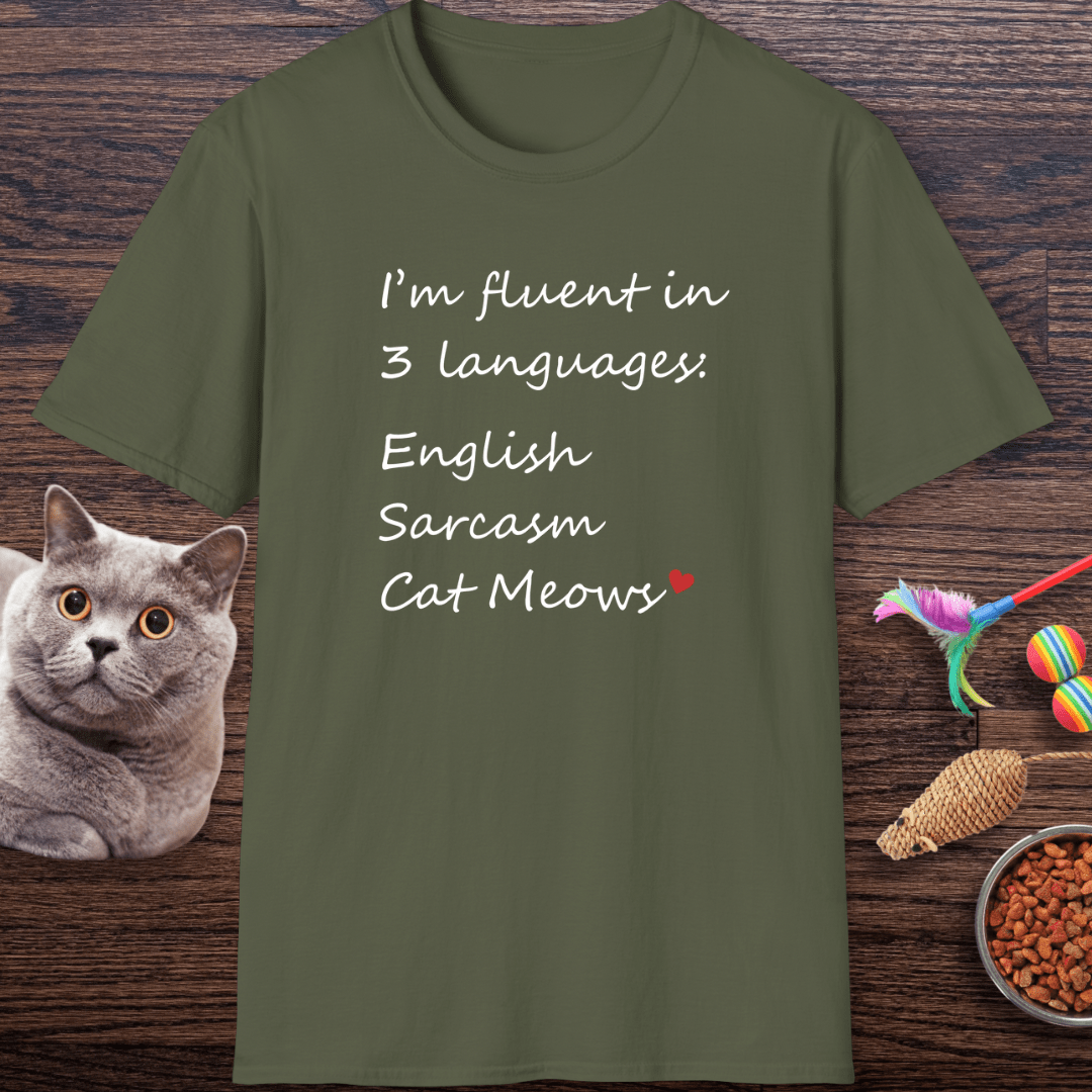 Fluent in English, Sarcasm, and Cat Meows T-Shirt