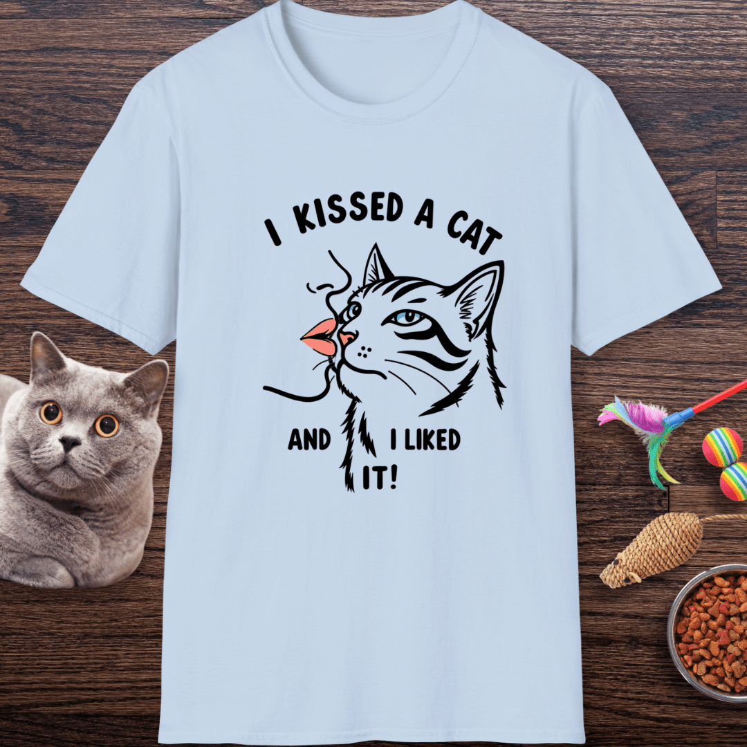 I Kissed a Cat And I Liked It T-Shirt