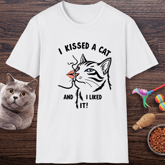 I Kissed a Cat And I Liked It T-Shirt