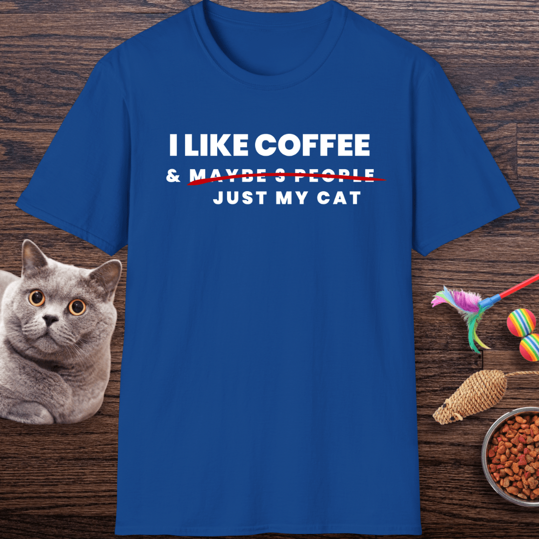 I Like Coffee & Just My Cat T-Shirt