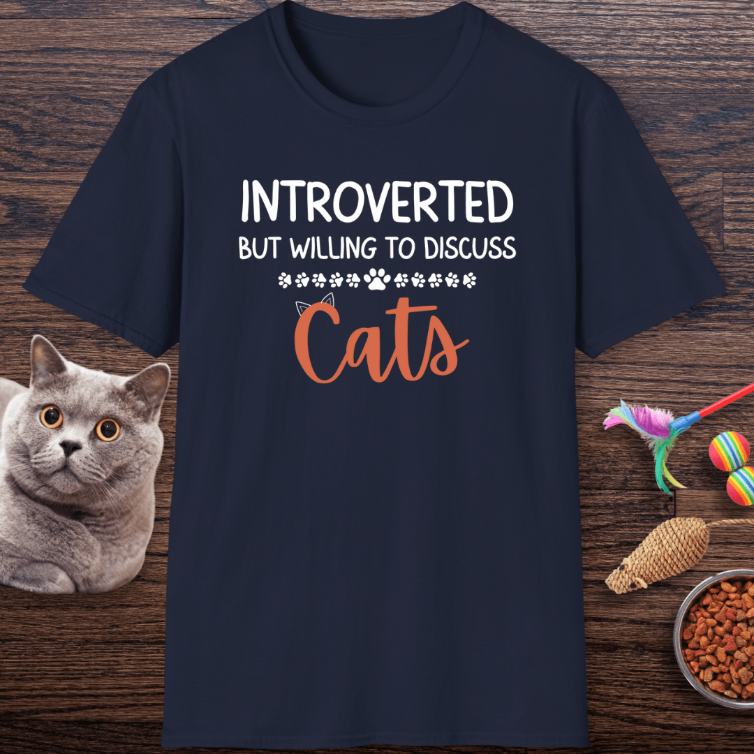 Introverted But Willing To Discuss Cats T-Shirt