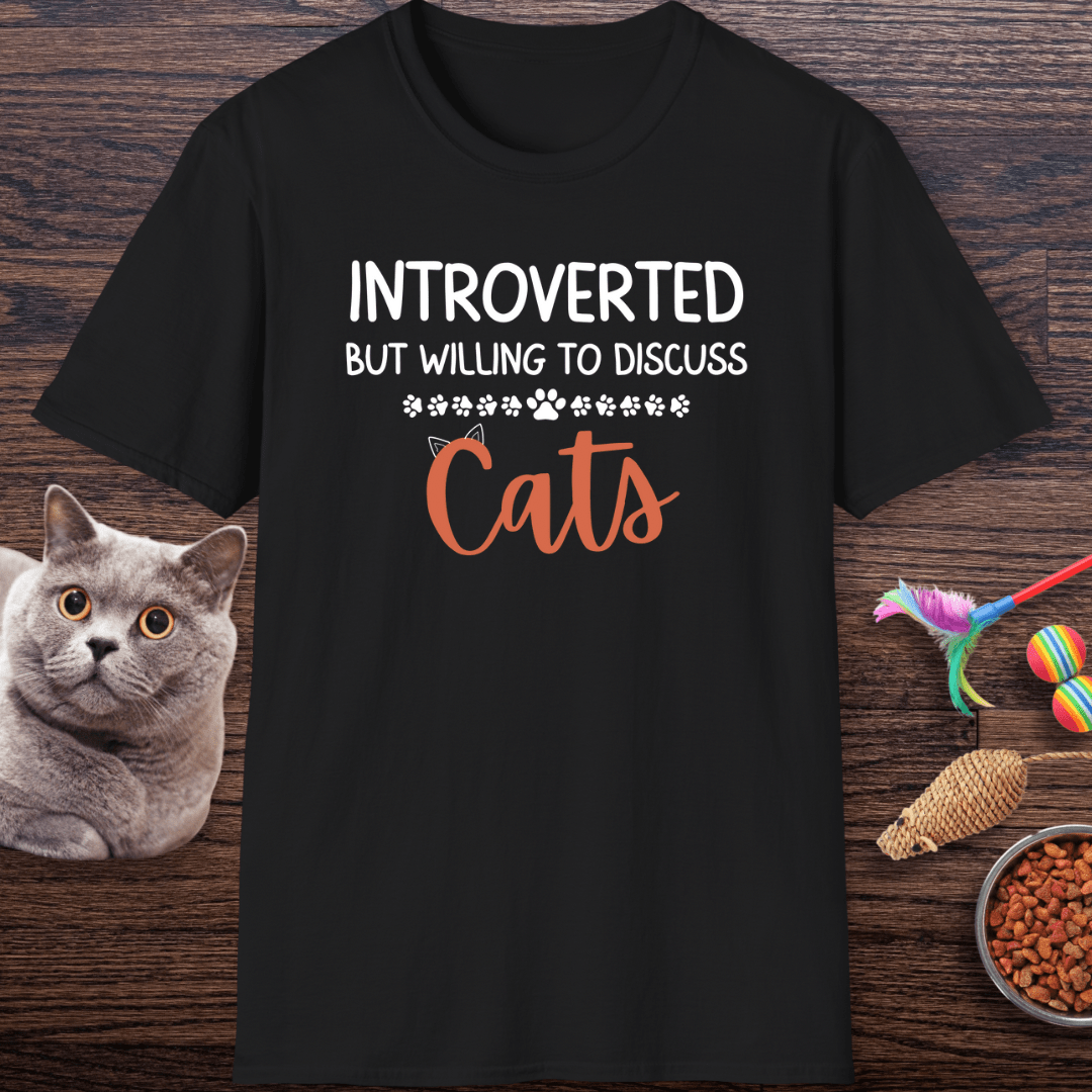 Introverted But Willing To Discuss Cats T-Shirt