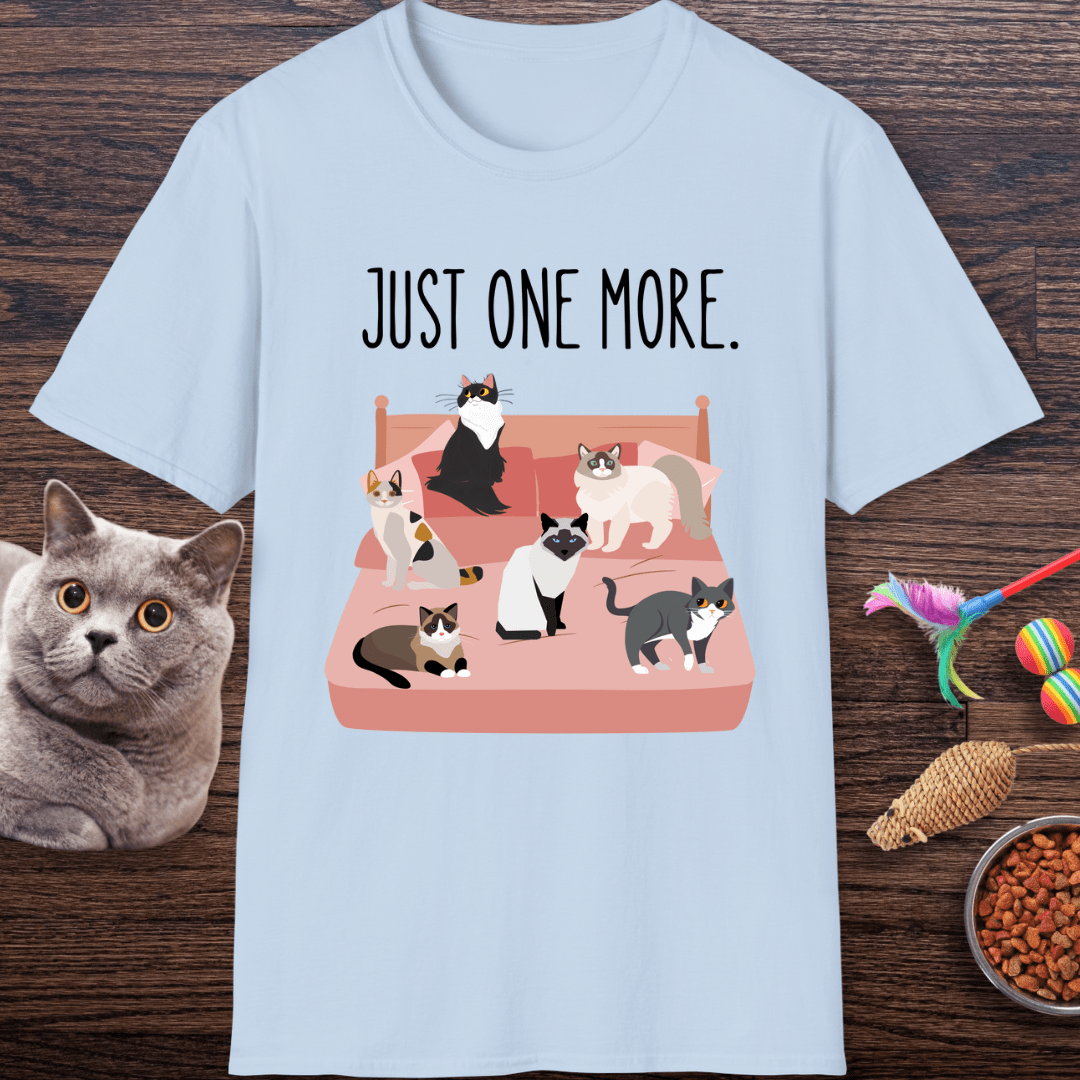 Just One More Cat T-Shirt