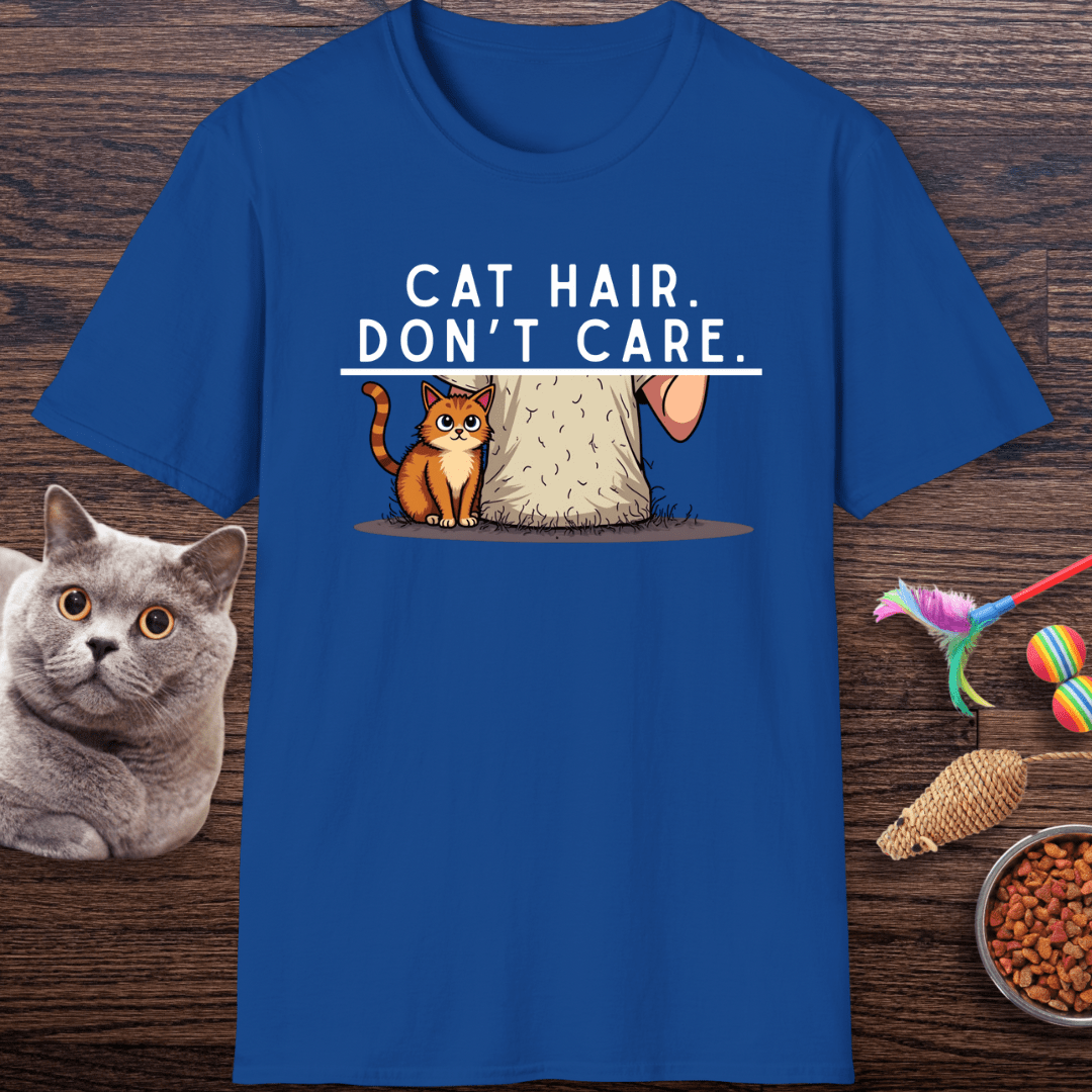 Cat Hair, Don’t Care T-Shirt